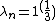 \lambda_n = 1^(\frac{1}{3})